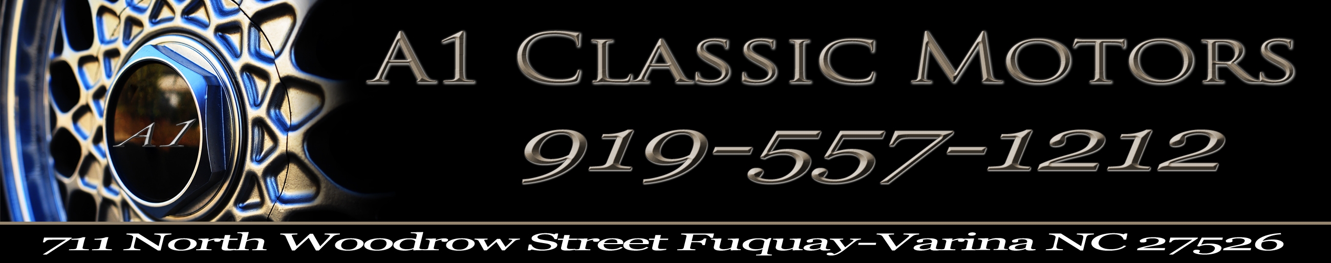 A1 Classic Motors. (919) 557-1212